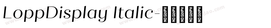 LoppDisplay Italic字体转换